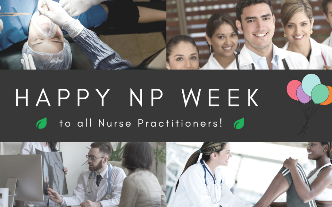 Happy NP Week to All Nurse Practitioners!
